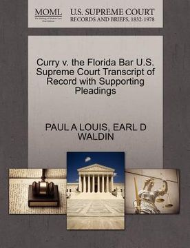 portada curry v. the florida bar u.s. supreme court transcript of record with supporting pleadings