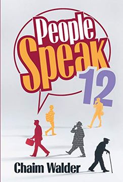 portada People Speak 12: Twenty-Three People, Twenty-Three Compelling Stories (en Inglés)