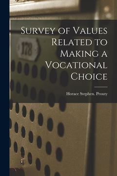 portada Survey of Values Related to Making a Vocational Choice
