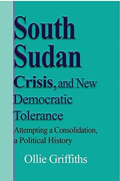 portada South Sudan Crisis, and new Democratic Tolerance (in English)