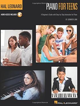 portada Hal Leonard Piano for Teens Method: A Beginner's Guide with Step-By-Step Instruction for Piano (Book/Online Audio) (en Inglés)
