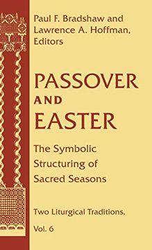 portada Passover and Easter: The Symbolic Structuring of Sacred Seasons (Two Liturgical Traditions) (en Inglés)