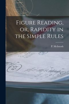 portada Figure Reading, or, Rapidity in the Simple Rules [microform] (en Inglés)