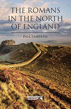 portada The Romans in the North of England (in English)