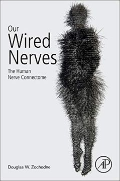 portada Our Wired Nerves: The Human Nerve Connectome (en Inglés)