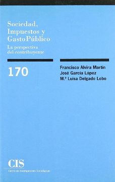 Sociedad, Impuestos y Gasto Público