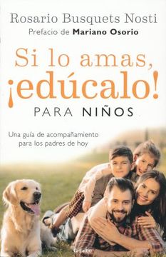 portada Si lo Amas, Edúcalo. Para Niños (Edición Actualizada) (in Spanish)