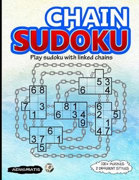 portada Chain Sudoku: Play Sudoku with Linked Chains (in English)