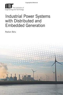 portada Industrial Power Systems With Distributed and Embedded Generation (Energy Engineering) (en Inglés)
