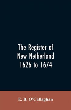 portada The Register of new Netherland 1626 to 1674 (in English)
