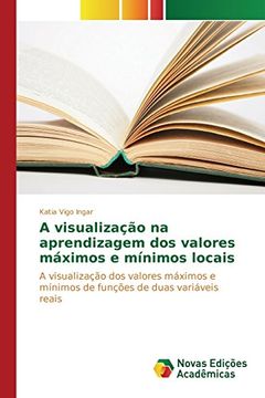 portada A visualização na aprendizagem dos valores máximos e mínimos locais (Portuguese Edition)