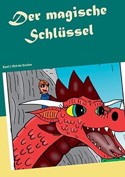 portada Der Magische Schlüssel: Band 2: Welt der Drachen (en Alemán)