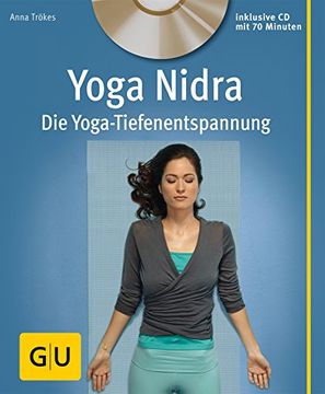 portada Yoga Nidra (Mit Cd): Die Yoga-Tiefenentspannung (gu Multimedia) (en Alemán)