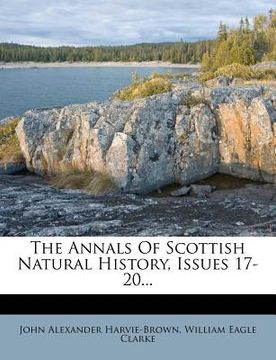 portada the annals of scottish natural history, issues 17-20... (in English)