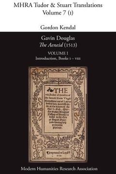 portada gavin douglas, ` the aeneid ` (1513) volume 1: introduction, books i - viii (en Inglés)