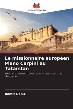 portada Le missionnaire européen Plano Carpini au Tatarstan (en Francés)