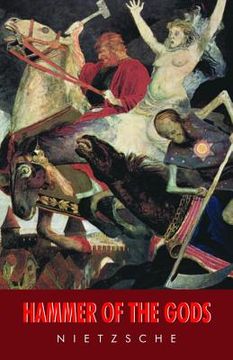 portada hammer of the gods: apocalyptic texts for the criminally insane (en Inglés)