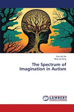 portada The Spectrum of Imagination in Autism (en Inglés)