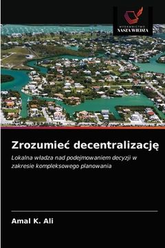 portada Zrozumiec decentralizację (en Polaco)