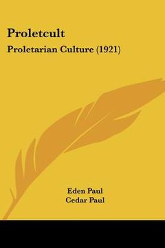portada proletcult: proletarian culture (1921) (en Inglés)