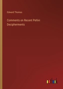 portada Comments on Recent Pehlvi Decipherments 