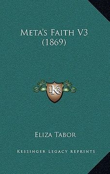 portada meta's faith v3 (1869) (en Inglés)