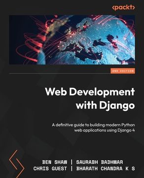 portada Web Development with Django - Second Edition: A definitive guide to building modern Python web applications using Django 4 (en Inglés)
