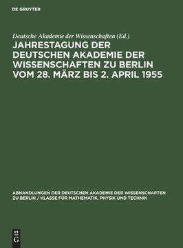portada Jahrestagung der Deutschen Akademie der Wissenschaften zu Berlin vom 28. März bis 2. April 1955 (in German)