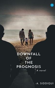 portada Downfall of the Prognosis (en Inglés)