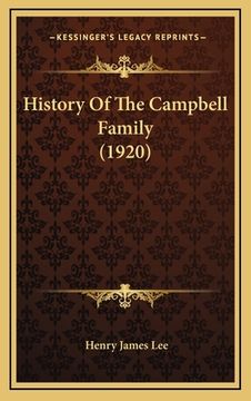 portada History Of The Campbell Family (1920) (en Latin)