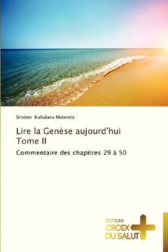 portada Lire La Genese Aujourd'hui Tome II