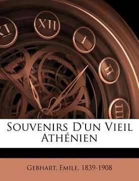 portada Souvenirs d'Un Vieil Athénien (en Francés)