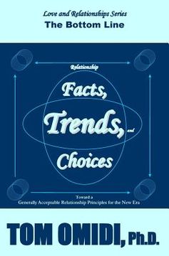 portada Relationship Facts, Trends, & Choices: The Bottom Line (en Inglés)