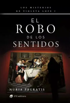 portada El Robo de los Sentidos (Los Misterios de Violeta Lope I) (in Spanish)