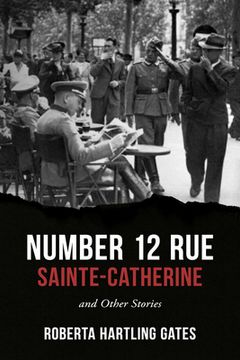 portada Number 12 Rue Sainte-Catherine: And Other Stories (en Inglés)