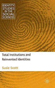 portada Total Institutions and Reinvented Identities (Identity Studies in the Social Sciences) (en Inglés)