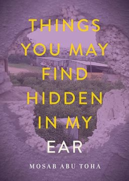 portada Things you may Find Hidden in my Ear: Poems From Gaza (en Inglés)