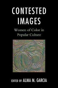 portada contested images: women of color in popular culture