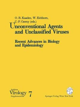 portada Unconventional Agents and Unclassified Viruses: Recent Advances in Biology and Epidemiology (en Inglés)