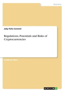 portada Regulations, Potentials and Risks of Cryptocurrencies (in English)