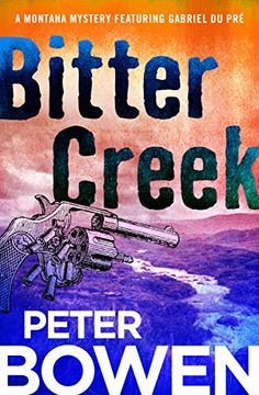 portada Bitter Creek (The Montana Mysteries Featuring Gabriel Du Pré) (en Inglés)