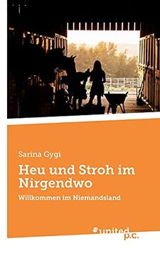 portada Heu und Stroh im Nirgendwo: Willkommen im Niemandsland (en Alemán)