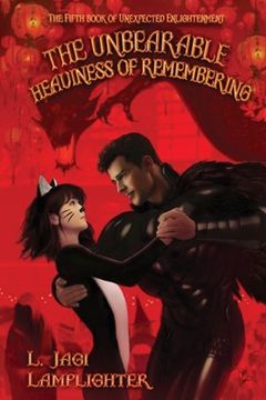 portada The Unbearable Heaviness of Remembering (in English)