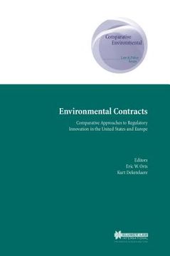 portada Environmental Contracts: Comparative Approaches to Regulatory Innovation in the United States and Europe (in English)