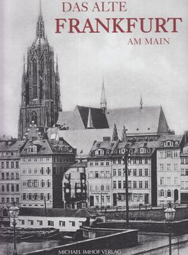 portada Das Alte Frankfurt am Main. (en Alemán)