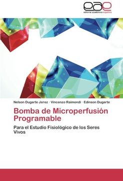 portada Bomba de Microperfusión Programable: Para el Estudio Fisiológico de los Seres Vivos