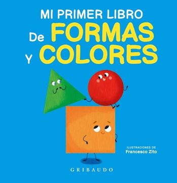 portada Mi Primer Libro de Formas y Colores (Diviértete Aprendiendo) (in Spanish)