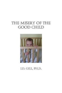 portada The Misery of the Good Child (in English)
