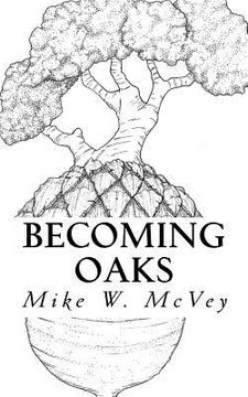 portada Becoming Oaks: Sharing Stories of Perseverance (en Inglés)