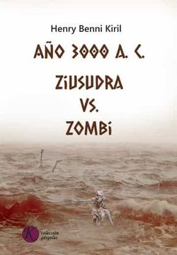 portada Año 3000 a. C. Ziusudra vs. Zombi